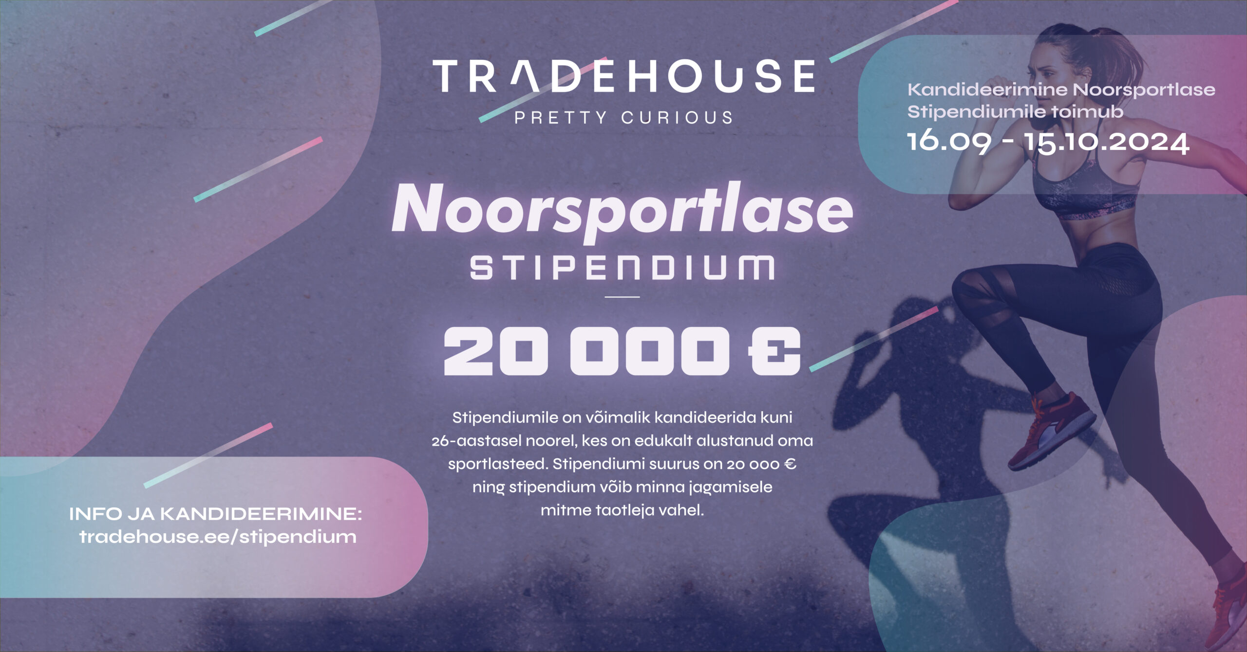 Tradehouse Noorsportlase Stipendium 2024 – kandideerimine on avatud!