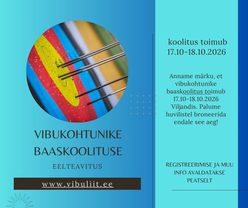 Vibukohtunike baakoolitus toimub 17.10-18.10.2026, Viljandis